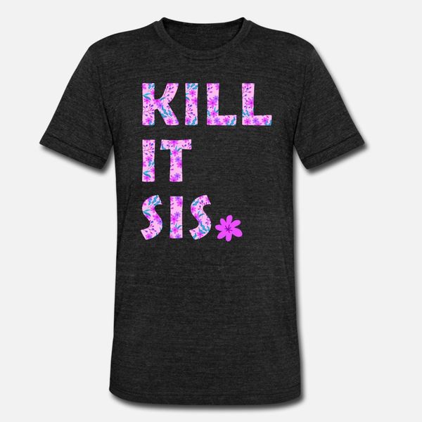 kill it sister sassy badass cheeky confident t shirt men designer cotton euro size s-3xl natural famous casual spring autumn shirt
kill it sister sassy badass cheeky confident t shirt men designer cotton euro size s-3xl natural famous casual spring autumn shirt