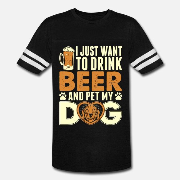 i just want to drink beer and pet my dog t shirt men create 100% cotton euro size s-3xl original fit comfortable spring autumn formal shirt
i just want to drink beer and pet my dog t shirt men create 100% cotton euro size s-3xl original fit comfortable spring autumn formal shirt