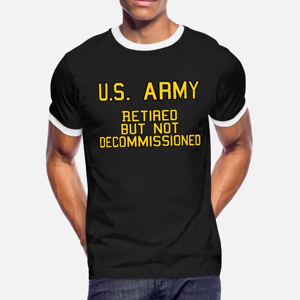 retired but not decommissioned army t shirt men designs cotton euro size s-3xl natural gift fashion spring autumn unique shirt
retired but not decommissioned army t shirt men designs cotton euro size s-3xl natural gift fashion spring autumn unique shirt