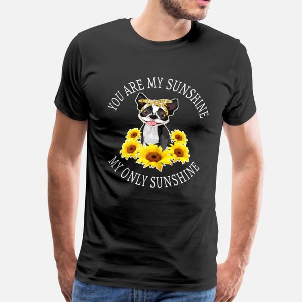 you are my sunshine sunflower boston terrier gift t shirt men create short sleeve s-xxxl clothes sunlight authentic summer style shirt
you are my sunshine sunflower boston terrier gift t shirt men create short sleeve s-xxxl clothes sunlight authentic summer style shirt