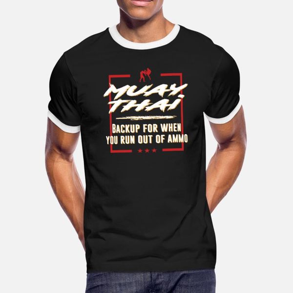 muay thai backup for when run out of ammo t shirt men cute cotton round neck costume cute new style spring autumn letters
muay thai backup for when run out of ammo t shirt men cute cotton round neck costume cute new style spring autumn letters