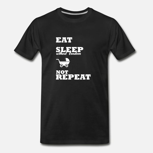 eat sleep funny gift idea outfit men t shirt men interesting 100% cotton euro size s-3xl natural interesting new fashion summer style
eat sleep funny gift idea outfit men t shirt men interesting 100% cotton euro size s-3xl natural interesting new fashion summer style