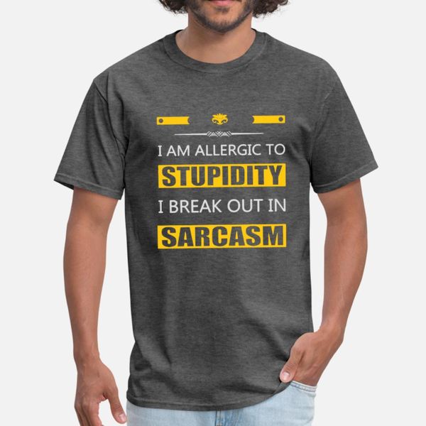 i am allergic to stupidity , break out in sarcasm t shirt men knitted short sleeve s-3xl normal loose comfortable spring original shirt
i am allergic to stupidity , break out in sarcasm t shirt men knitted short sleeve s-3xl normal loose comfortable spring original shirt