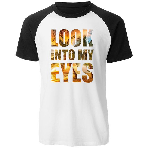look into my eyes letter printed t shirt summer raglan short sleeve basic male casual cotton camisetas hombre men t-shirt
look into my eyes letter printed t shirt summer raglan short sleeve basic male casual cotton camisetas hombre men t-shirt