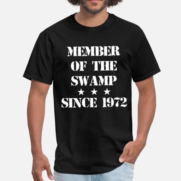 member of the swamp since 1972 birthday t shirt men design 100% cotton s-xxxl fit breathable summer letters shirt, White;black
member of the swamp since 1972 birthday t shirt men design 100% cotton s-xxxl fit breathable summer letters shirt, White;black