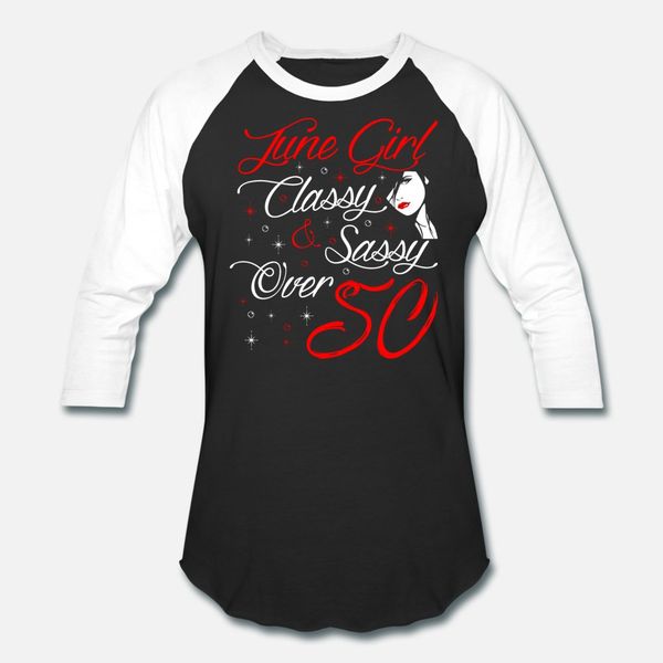 june girl classy and sassy over fifty t shirt men printing short sleeve round collar male sunlight funny summer trend shirt
june girl classy and sassy over fifty t shirt men printing short sleeve round collar male sunlight funny summer trend shirt