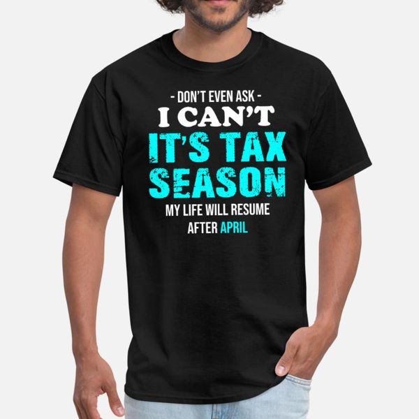 tax day it s tax season t shirt men personalized 100% cotton s-3xl fit famous fashion summer kawaii shirt
tax day it s tax season t shirt men personalized 100% cotton s-3xl fit famous fashion summer kawaii shirt