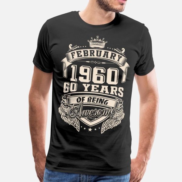 60th birthday gift born in february 1960 t shirt men customized tee shirt s-xxxl unique famous comfortable spring pictures shirt, White;black
60th birthday gift born in february 1960 t shirt men customized tee shirt s-xxxl unique famous comfortable spring pictures shirt, White;black