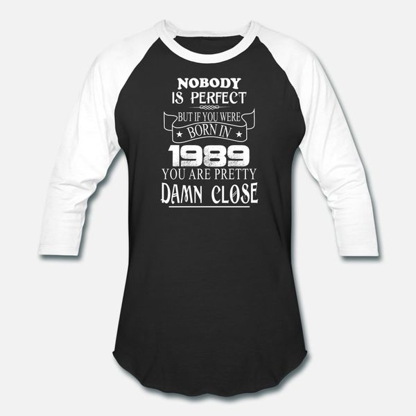 nobody is perfect but if you were born in 1989 t shirt men create 100% cotton crew neck homme loose humor spring autumn slim shirt, White;black
nobody is perfect but if you were born in 1989 t shirt men create 100% cotton crew neck homme loose humor spring autumn slim shirt, White;black
