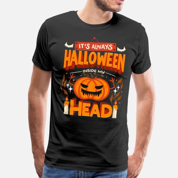 it s always halloween inside my head t shirt men designer short sleeve plus size 3xl fit loose comfortable spring pictures shirt
it s always halloween inside my head t shirt men designer short sleeve plus size 3xl fit loose comfortable spring pictures shirt