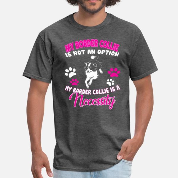 my border collie is not an option border collie t shirt men character short sleeve round neck original graphic breathable summer style
my border collie is not an option border collie t shirt men character short sleeve round neck original graphic breathable summer style