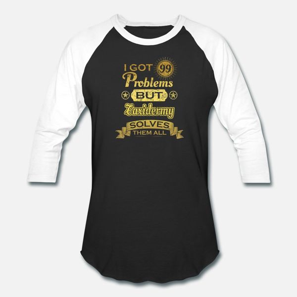 i got 99 problems solved probleme taxidermy t shirt men create tee shirt euro size s-3xl clothes interesting new style summer outfit shirt
i got 99 problems solved probleme taxidermy t shirt men create tee shirt euro size s-3xl clothes interesting new style summer outfit shirt