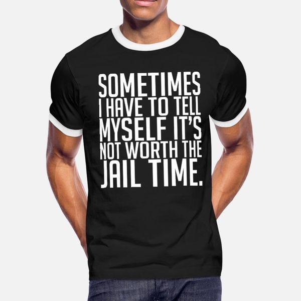 sometimes i have to tell myself its not worth the t shirt men create cotton o-neck slim graphic new fashion spring novelty shirt
sometimes i have to tell myself its not worth the t shirt men create cotton o-neck slim graphic new fashion spring novelty shirt