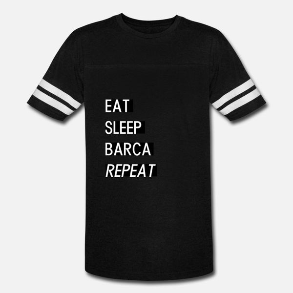 eat sleep barca repeat t shirt men crazy cotton size s-3xl slim crazy comfortable summer letter
eat sleep barca repeat t shirt men crazy cotton size s-3xl slim crazy comfortable summer letter