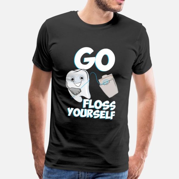 go floss yourself dental hygiene future dentist te t shirt men designer cotton round collar slim graphic casual summer slim shirt
go floss yourself dental hygiene future dentist te t shirt men designer cotton round collar slim graphic casual summer slim shirt