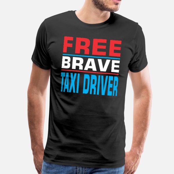 brave taxi driver t shirt men customized 100% cotton round neck basic solid anti-wrinkle breathable spring autumn pattern shirt
brave taxi driver t shirt men customized 100% cotton round neck basic solid anti-wrinkle breathable spring autumn pattern shirt