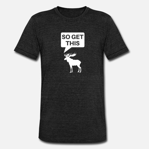 so get this moose t shirt men knitted cotton o neck fit interesting funny spring autumn novelty shirt
so get this moose t shirt men knitted cotton o neck fit interesting funny spring autumn novelty shirt