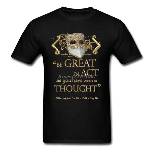 be great in act as you have been in thought shakespeare t shirt short sleeve men's t-shirt xxxl o-neck cotton t-shirts
be great in act as you have been in thought shakespeare t shirt short sleeve men's t-shirt xxxl o-neck cotton t-shirts