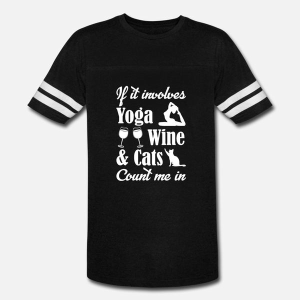 if it involves yoga wine and cats count me in t shirt men printed tee shirt s-xxxl clothing crazy authentic summer style original shirt
if it involves yoga wine and cats count me in t shirt men printed tee shirt s-xxxl clothing crazy authentic summer style original shirt