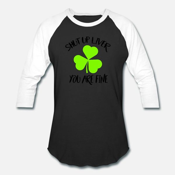 shut up liver youre fine green drinking shamrock t shirt men personalized short sleeve s-xxxl letters cute authentic summer cool shirt
shut up liver youre fine green drinking shamrock t shirt men personalized short sleeve s-xxxl letters cute authentic summer cool shirt