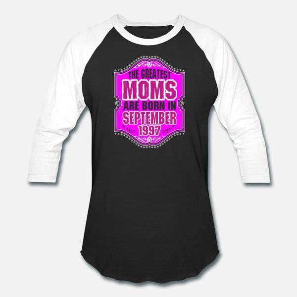 the greatest moms are born in september 1997 t shirt men customize short sleeve euro size s-3xl leisure spring autumn pictures shirt
the greatest moms are born in september 1997 t shirt men customize short sleeve euro size s-3xl leisure spring autumn pictures shirt