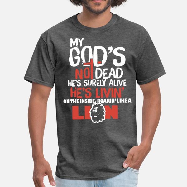 my god s not dead he s livin on the inside roarin t shirt men designing cotton o-neck slim fit humor spring autumn normal shirt
my god s not dead he s livin on the inside roarin t shirt men designing cotton o-neck slim fit humor spring autumn normal shirt