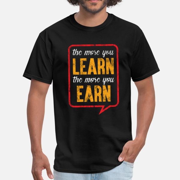 the more you learn the more you earn t shirt men designs short sleeve round neck letters gift basic summer style vintage shirt
the more you learn the more you earn t shirt men designs short sleeve round neck letters gift basic summer style vintage shirt