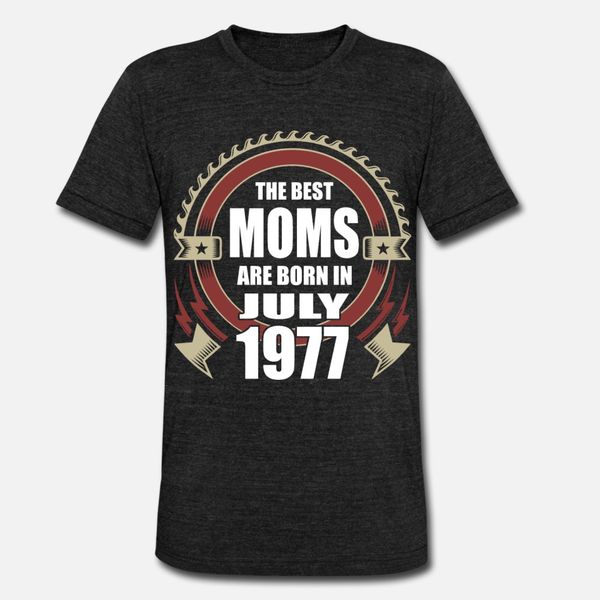 the moms are born in july 1977 t shirt men custom 100% cotton size s-3xl formal sunlight funny casual spring autumn natural shirt
the moms are born in july 1977 t shirt men custom 100% cotton size s-3xl formal sunlight funny casual spring autumn natural shirt