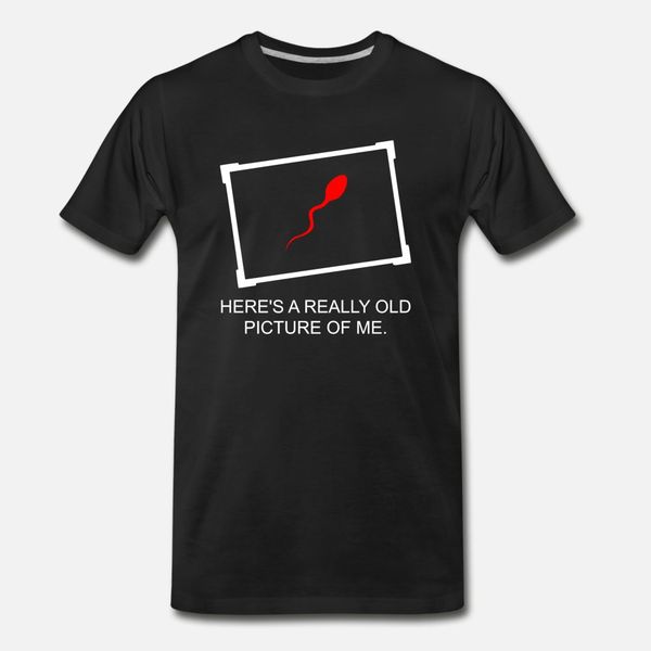 here s a really old picture of me t shirt men knitted cotton s-xxxl normal interesting casual summer novelty shirt
here s a really old picture of me t shirt men knitted cotton s-xxxl normal interesting casual summer novelty shirt