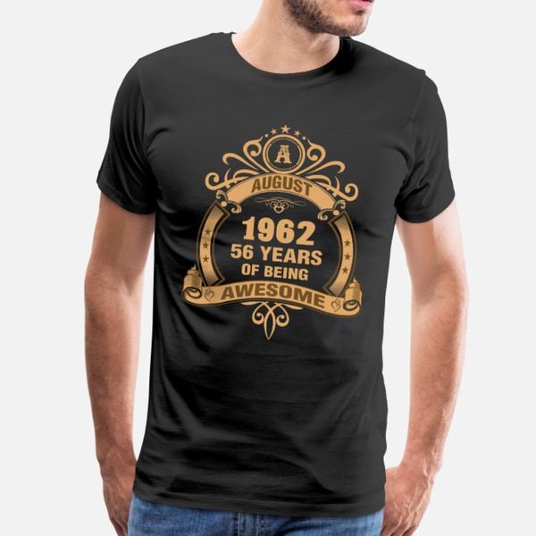 august 1962 56 years of being awesome t shirt men print 100% cotton s-xxxl clothing loose new style spring family shirt, White;black
august 1962 56 years of being awesome t shirt men print 100% cotton s-xxxl clothing loose new style spring family shirt, White;black