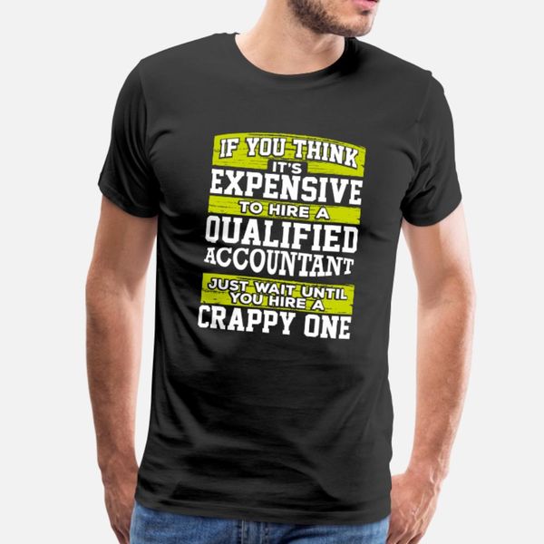 accountant gift if you think it s expensive to t shirt men knitted short sleeve s-xxxl original crazy new style pictures shirt
accountant gift if you think it s expensive to t shirt men knitted short sleeve s-xxxl original crazy new style pictures shirt