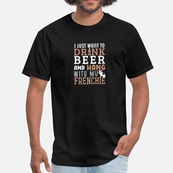 i just want to drink beer & hang with my frenchie t shirt men customize tee shirt plus size 3xl male sunlight breathable summer shirt
i just want to drink beer & hang with my frenchie t shirt men customize tee shirt plus size 3xl male sunlight breathable summer shirt