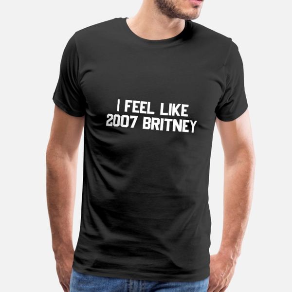 i feel like 2007 britney t shirt men customize short sleeve round neck trend famous funny summer vintage shirt
i feel like 2007 britney t shirt men customize short sleeve round neck trend famous funny summer vintage shirt