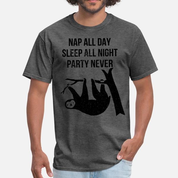 nap all day sleep all night party never sloth funn t shirt men printing tee shirt o-neck clothes interesting breathable summer shirt
nap all day sleep all night party never sloth funn t shirt men printing tee shirt o-neck clothes interesting breathable summer shirt