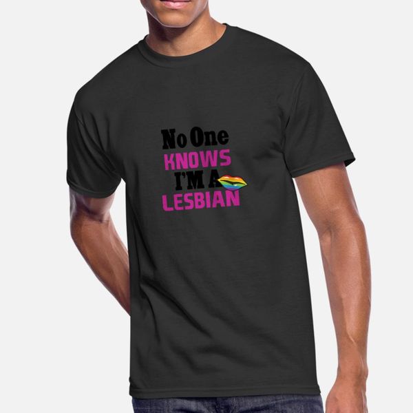 no one knows i'am a lesbian t shirt men personalized 100% cotton euro size s-3xl standard crazy new fashion spring autumn letter shirt
no one knows i'am a lesbian t shirt men personalized 100% cotton euro size s-3xl standard crazy new fashion spring autumn letter shirt