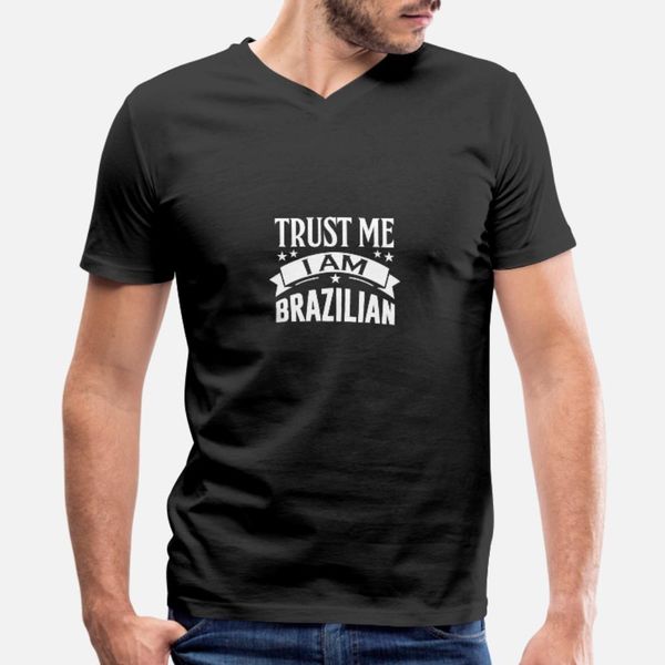 trust me i am brazilian t shirt men designer tee shirt euro size s-3xl natural sunlight casual summer natural shirt
trust me i am brazilian t shirt men designer tee shirt euro size s-3xl natural sunlight casual summer natural shirt