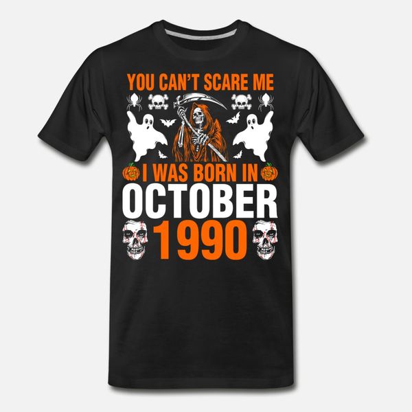 you cant scare me i was born in october 1990 t shirt men printing 100% cotton euro size s-3xl letter crazy fashion summer novelty shirt, White;black
you cant scare me i was born in october 1990 t shirt men printing 100% cotton euro size s-3xl letter crazy fashion summer novelty shirt, White;black