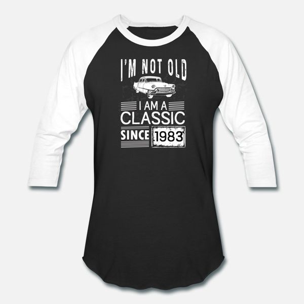 i m not old i m a classic since 1983 t shirt men design tee shirt euro size s-3xl gift new style summer natural shirt
i m not old i m a classic since 1983 t shirt men design tee shirt euro size s-3xl gift new style summer natural shirt