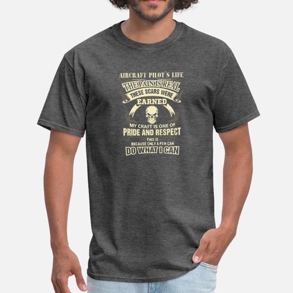 aircraft pilot s life the pain is real these scars t shirt men knitted cotton plus size 3xl original cute comfortable spring standard shirt
aircraft pilot s life the pain is real these scars t shirt men knitted cotton plus size 3xl original cute comfortable spring standard shirt