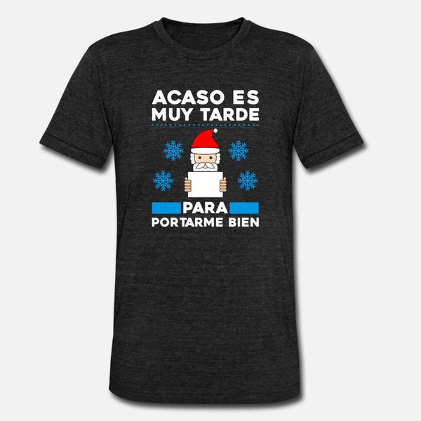 acaso es muy tarde para portarme bien t shirt men customized cotton s-xxxl gents fitness funny casual spring leisure shirt
acaso es muy tarde para portarme bien t shirt men customized cotton s-xxxl gents fitness funny casual spring leisure shirt