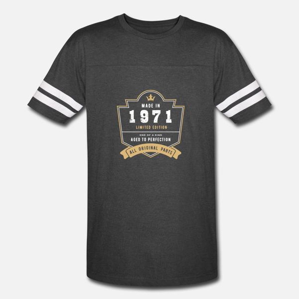 made in 1971 limited edition all original parts t shirt men designs cotton o neck unique famous comfortable spring slim shirt
made in 1971 limited edition all original parts t shirt men designs cotton o neck unique famous comfortable spring slim shirt