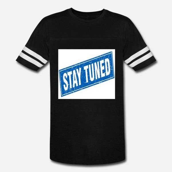 stay tuned blue stamped t shirt men interesting tee shirt s-xxxl letter interesting humor spring normal shirt 
stay tuned blue stamped t shirt men interesting tee shirt s-xxxl letter interesting humor spring normal shirt