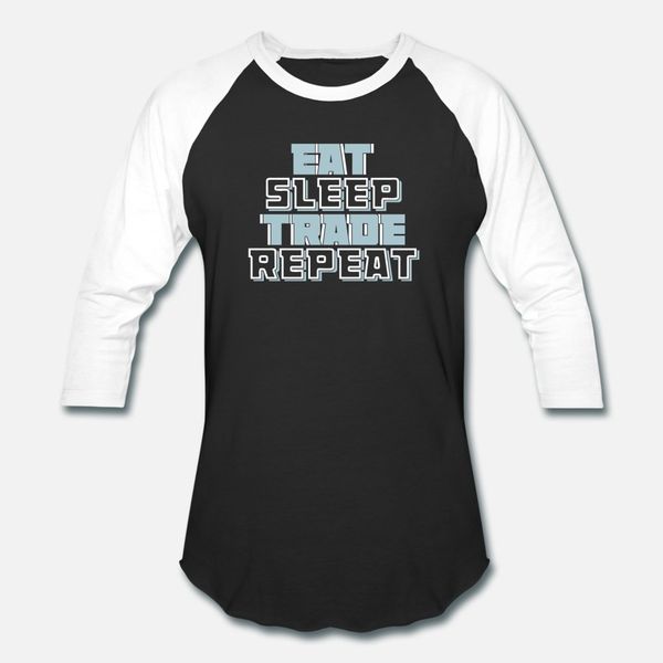 eat sleep trade repeat quote funny gift stocks t shirt men customized short sleeve plus size 3xl outfit gift funny casual standard shirt
eat sleep trade repeat quote funny gift stocks t shirt men customized short sleeve plus size 3xl outfit gift funny casual standard shirt