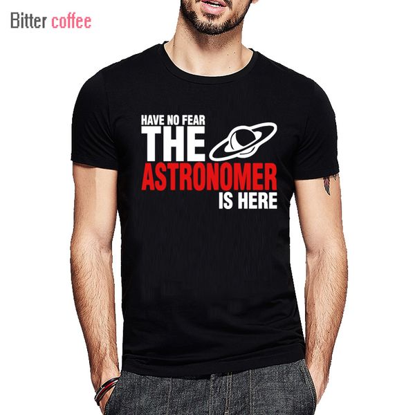bitter coffee summer printing have no fear the astronomer is here tee shirt men man short sleeve cotton custom xs-3xl t shirt
bitter coffee summer printing have no fear the astronomer is here tee shirt men man short sleeve cotton custom xs-3xl t shirt