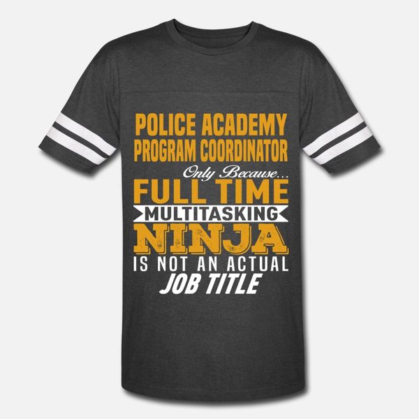 police academy program coordinator t shirt men designs tee shirt round collar cool fitness casual summer style trend shirt
police academy program coordinator t shirt men designs tee shirt round collar cool fitness casual summer style trend shirt
