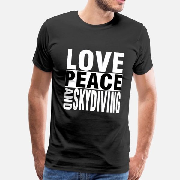skydiver love peace skydiving funny gift t shirt men create 100% cotton o-neck original fitness basic spring autumn slim shirt
skydiver love peace skydiving funny gift t shirt men create 100% cotton o-neck original fitness basic spring autumn slim shirt
