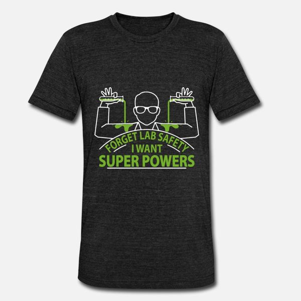chemist forget lab safety i want superpowers t shirt men designer short sleeve s-xxxl formal sunlight basic summer cool shirt
chemist forget lab safety i want superpowers t shirt men designer short sleeve s-xxxl formal sunlight basic summer cool shirt