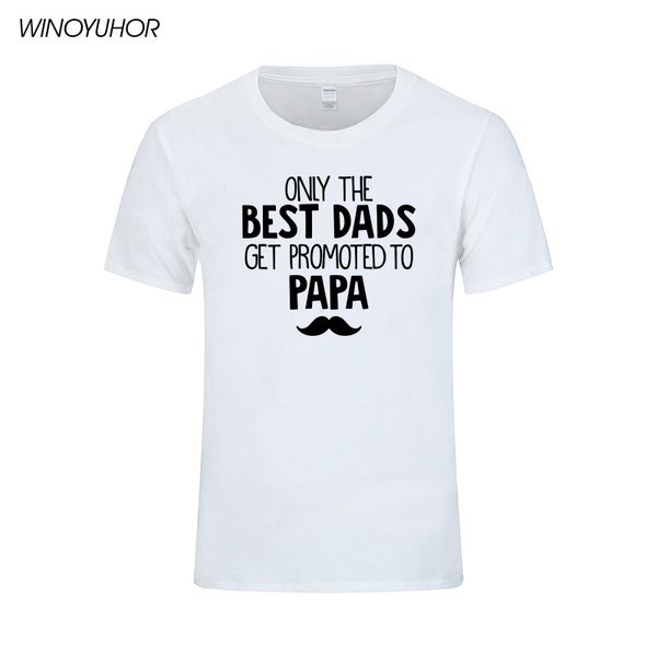 only the dads get promoted to papa funny printed t-shirt men casual short sleeve tees father's day gift t shirts
only the dads get promoted to papa funny printed t-shirt men casual short sleeve tees father's day gift t shirts