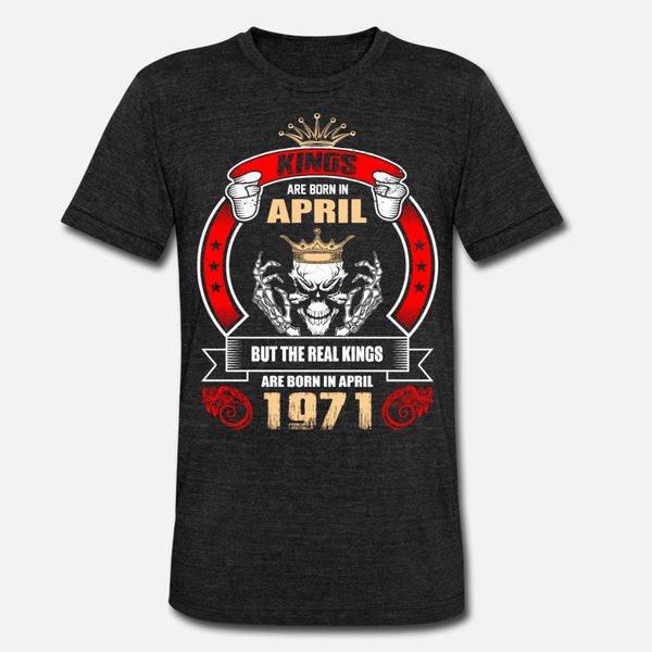 kings are born in april but only real kings are bo t shirt men create short sleeve s-3xl letters new fashion summer style novelty shirt
kings are born in april but only real kings are bo t shirt men create short sleeve s-3xl letters new fashion summer style novelty shirt