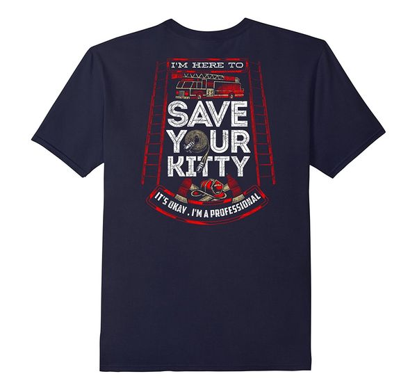 2018 new summer tee shirt fireman shirt firefighter i'm here to save your kitty cool t-shirt
2018 new summer tee shirt fireman shirt firefighter i'm here to save your kitty cool t-shirt